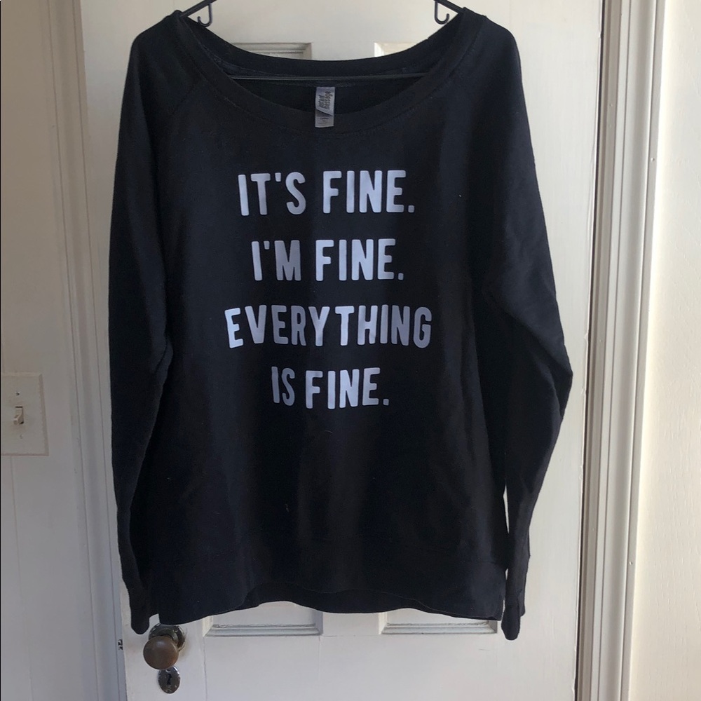 Women’s Black Graphic Sweatshirt - "It's Fine"